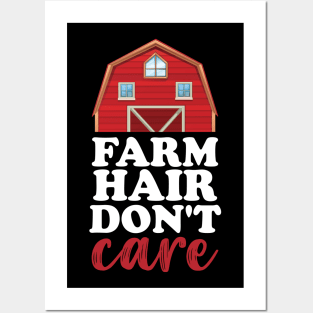 Farm Hair Don't Care Posters and Art